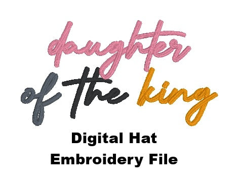DIGITAL FILE Daughter Of The King BUNDLE Embroidery File - Machine Embroidery - Digital Download