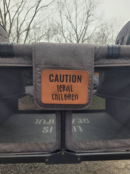 Embroidered Faux Leather Marine Vinyl Stroller Wagon Patch Caution Feral Children