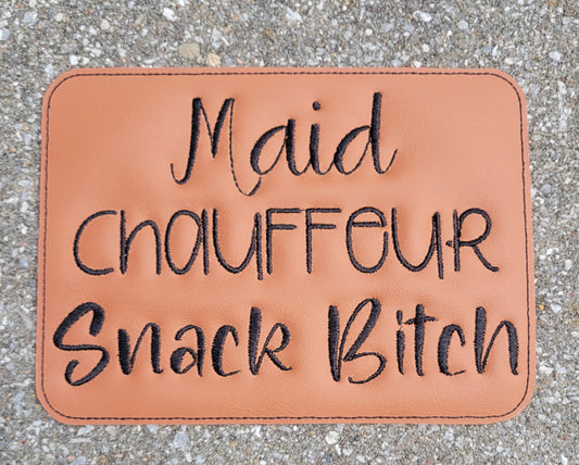 Embroidered Faux Leather Marine Vinyl Stroller Wagon Patch Maid Chauffeur Snack Bitch