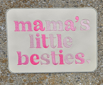 Embroidered Faux Leather Marine Vinyl Stroller Wagon Patch Mama's little bestie(s)