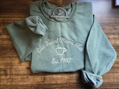 Green sweatshirt Anti Social Moms Club Machine Embroidery Design File