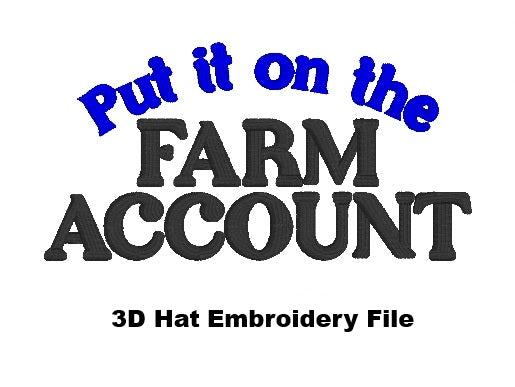 DIGITAL FILE Put in on the Farm Account 3D Puff Hat Embroidery File - Trucker Hat Design - Farm Life Machine Embroidery - Digital Download