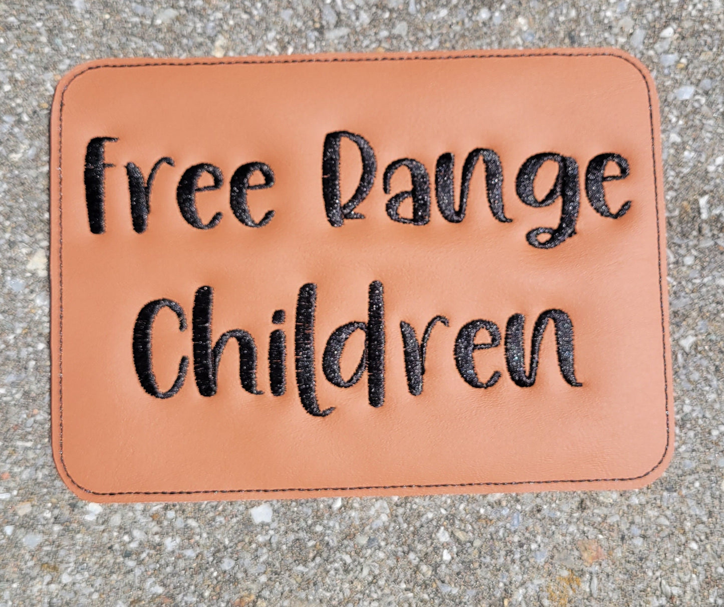 Embroidered Faux Leather Marine Vinyl Stroller Wagon Patch Free Range Children