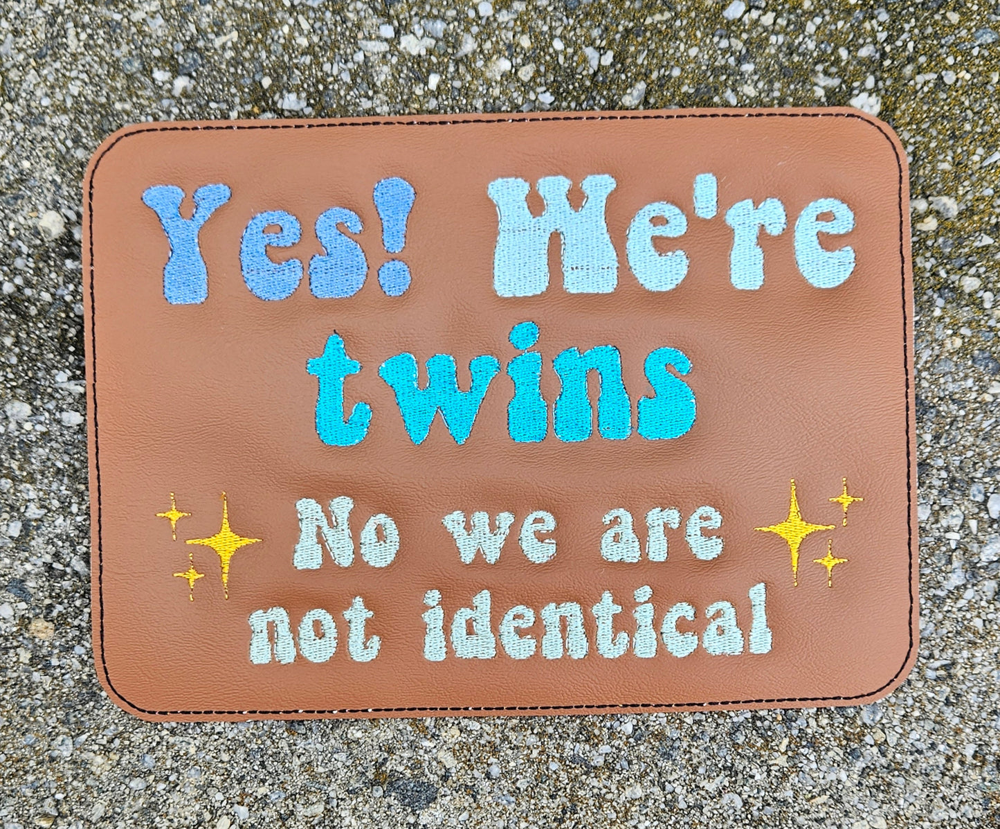 Embroidered Faux Leather Marine Vinyl Stroller Wagon Patch Yes we're twins not identical