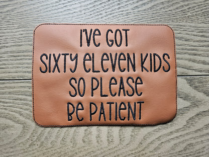Embroidered Faux Leather Marine Vinyl Stroller Wagon Patch I've got sixty eleven kids so please be patient