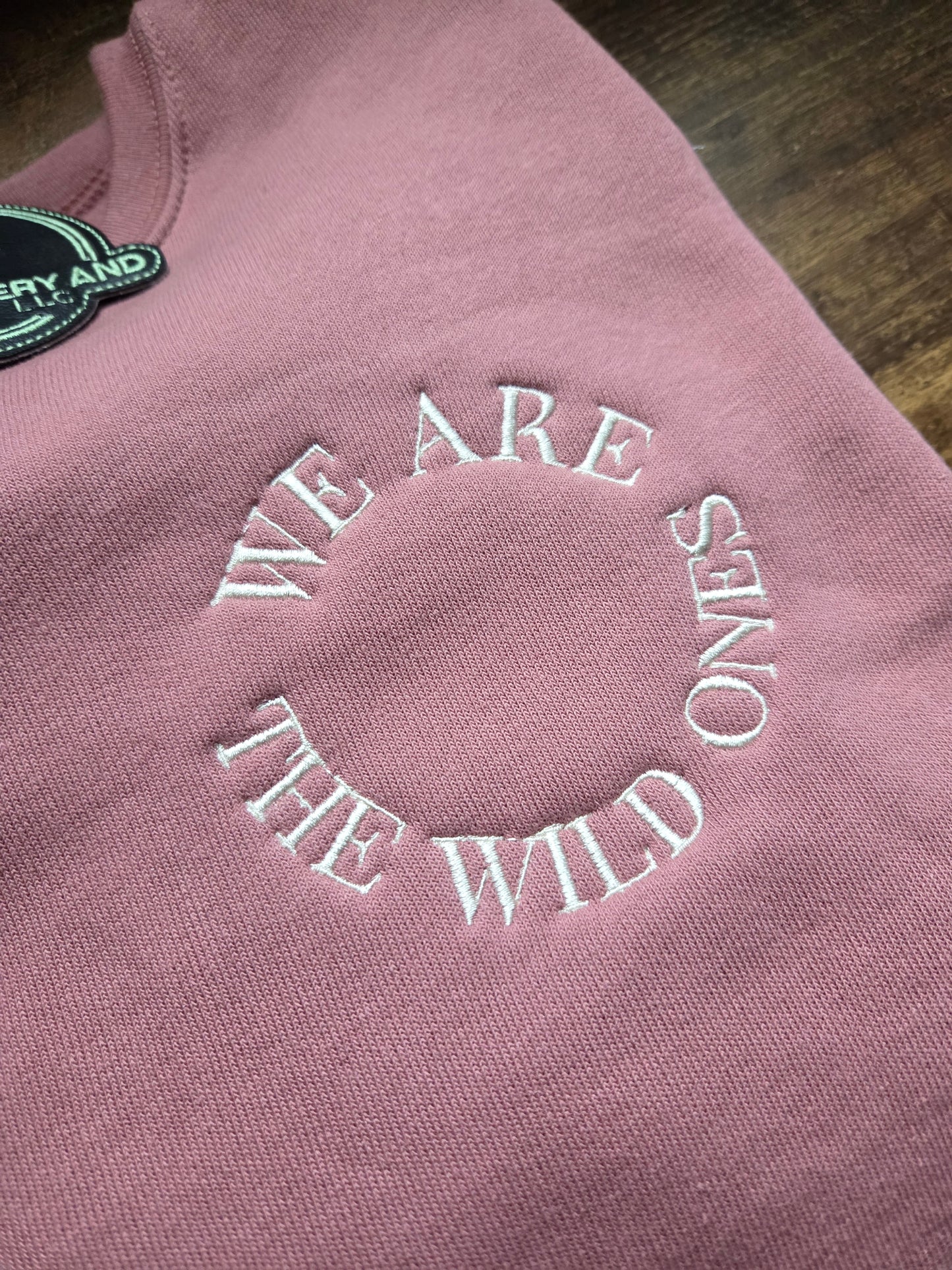 We Are The Wild Ones Women's Embroidered Crewneck Sweatshirt