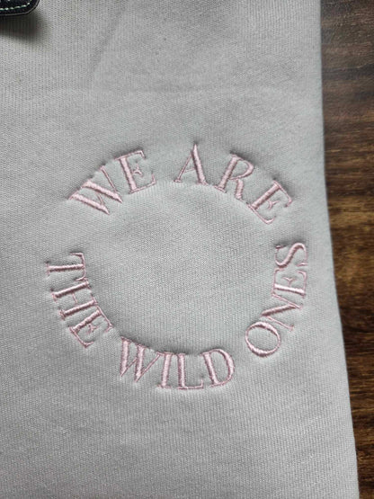 We Are The Wild Ones Women's Embroidered Crewneck Sweatshirt