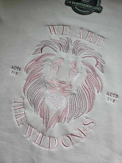We Are The Wild Ones Women's Embroidered Crewneck Sweatshirt